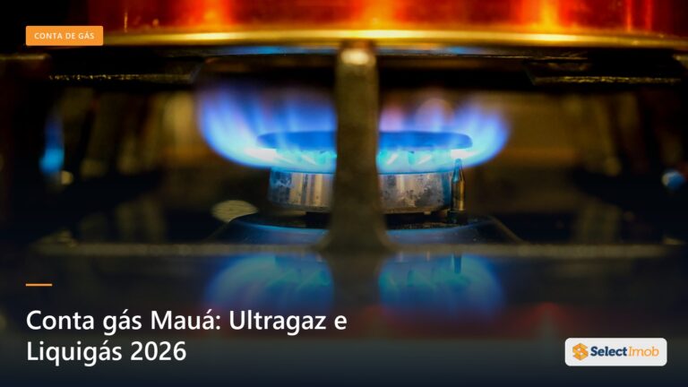 Conta gás Ultragaz e Liquigás Mauá: guia essencial 2026