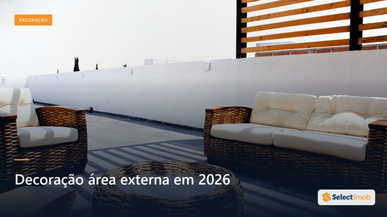 Decoração área externa: 5 dicas essenciais 2026