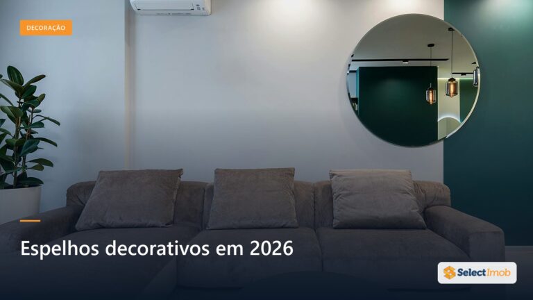 Espelhos decorativos: guia completo 2026